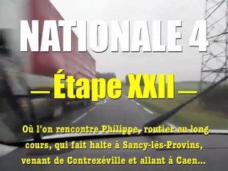Nationale 4 étape 22 avec un routier à Sancy-lès-Provins