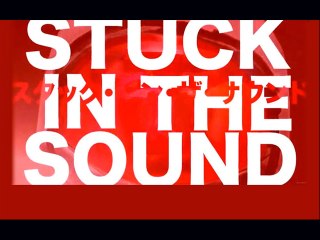 Stuck In The Sound - "Brother" [Official Video]
