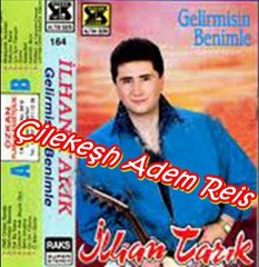 İlhan Tarık - Vur Patlasın Cal Oynasın