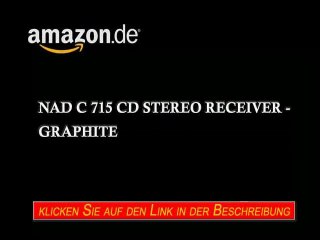 NAD C 715 CD Stereo Receiver - Graphite