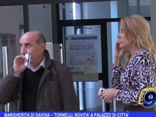 Download Video: Margherita di Savoia | Tornelli, novità a Palazzo di Città