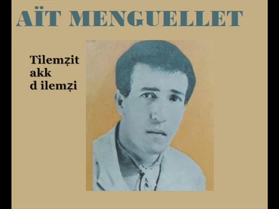 Aït Menguellet; Tilemẓit akk d ilemẓi