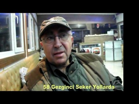 58 Gezginci ŞEKER Yollarda. - Mehmet Şeker Sivas- Hafik Dergisi
