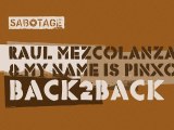 Raul Mezcolanza & My Name Is Pinxo - Face2Face (Original Mix) [Sabotage]