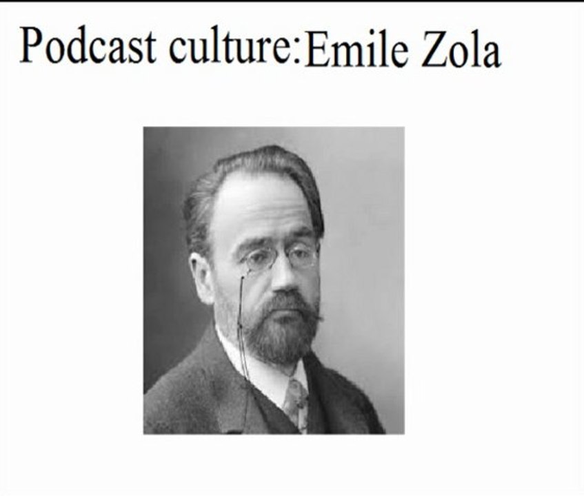 Podcast Culture:Émile Zola