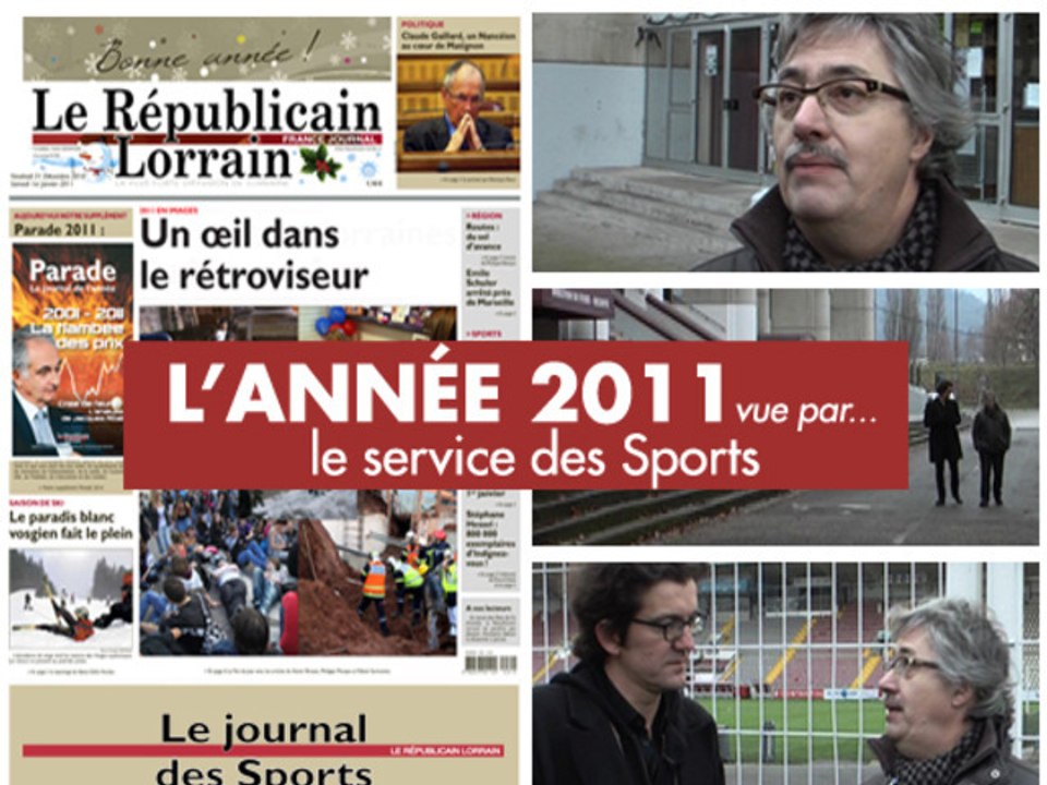 L'année 2011 vue par le service des Sports du Républicain Lorrain