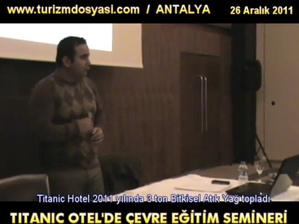 ÇEVREKENT DANIŞMANLIK, TİTANİC HOTEL'DE EĞİTİM VERDİ