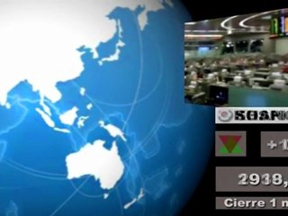 Bolsas; Mercados internacionales (EEUU, Sudamérica, Asia, España y resto Europa)