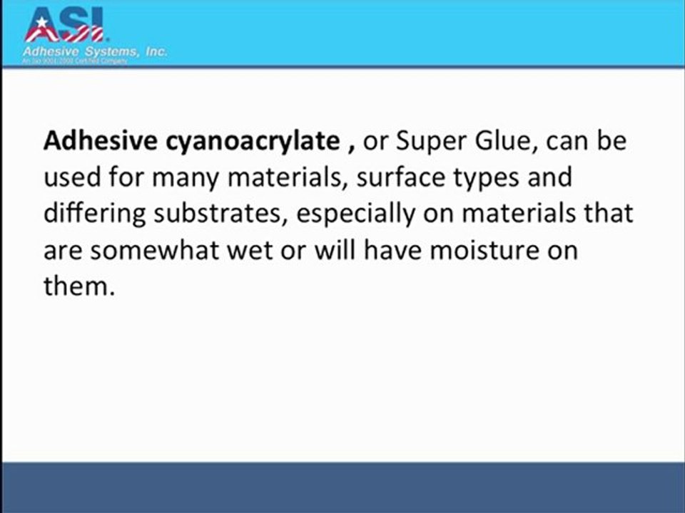 Adhesive Cyanoacrylate Or CA Glues | Standard & Custom Super Glues