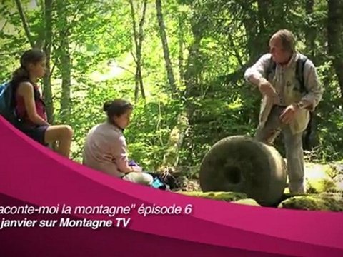 Bande-Annonce - Raconte-moi la montagne Episode 6