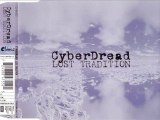 CYBERDREAD - Lost tradition (original version)