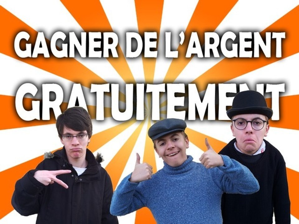 GAGNER DE L'ARGENT GRATUITEMENT