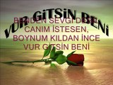 VUR GİTSİN BENİ -