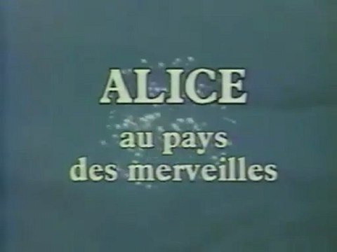 ALICE AU PAYS DES MERVEILLES (generique)