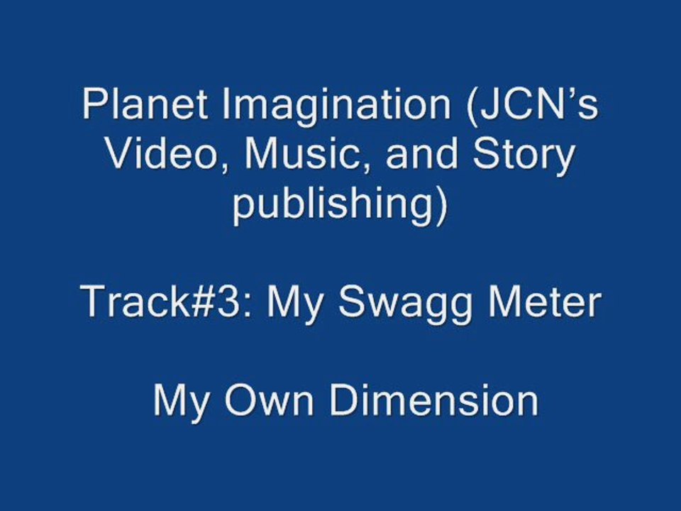 3. My Swagg Meter {My Own Dimension}