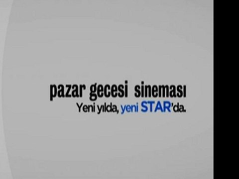 star - Pazar Gecesi Sineması O geri döndü, daha güçlü, daha hızlı, daha heyecanlı (Yeni Yılda Yeni Star'da) (Fragman-1) (SinemaTv.info)