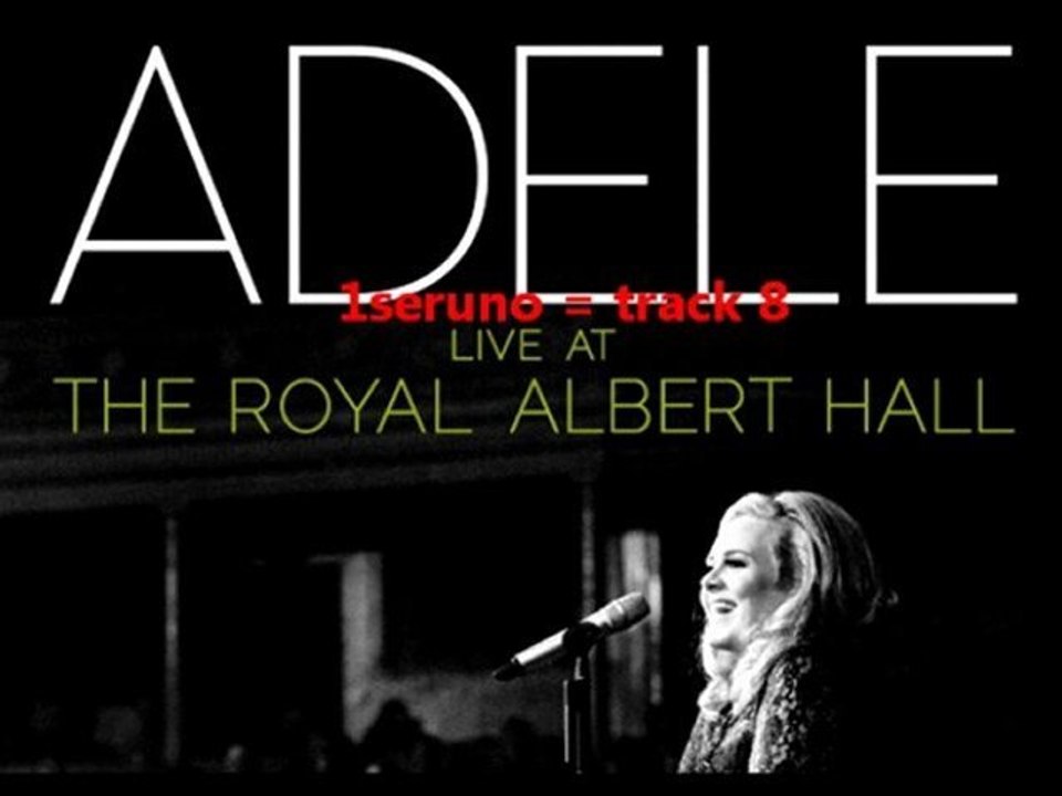 Download Adele Live At The Royal Albert Hall (mp3)