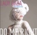 Lady Gaga- Do Me Right feat. Valerie (full new song) unreleased song