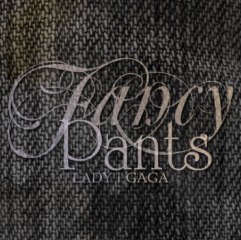 Lady Gaga - Fancy Pants (full new song) unreleased song