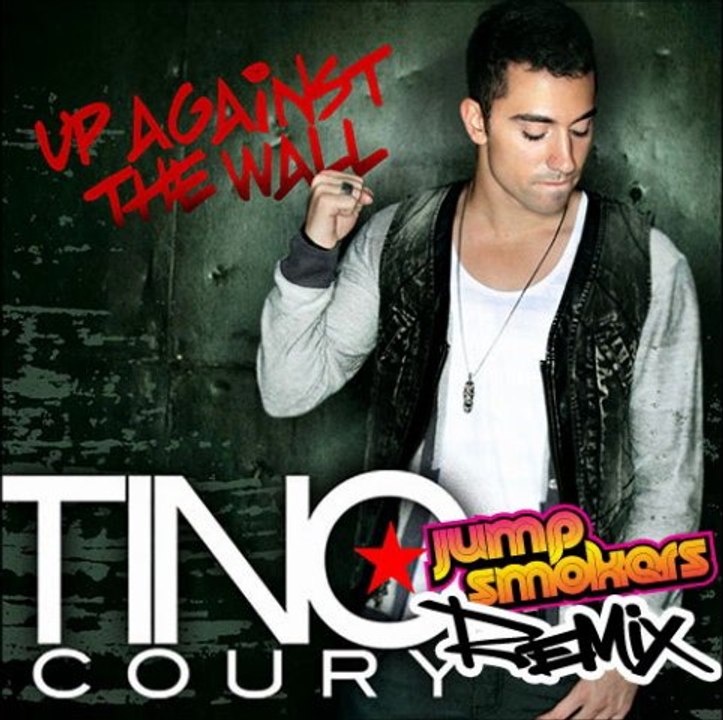 Tino Coury   Up Against The Wall (Jump Smokers Remix)