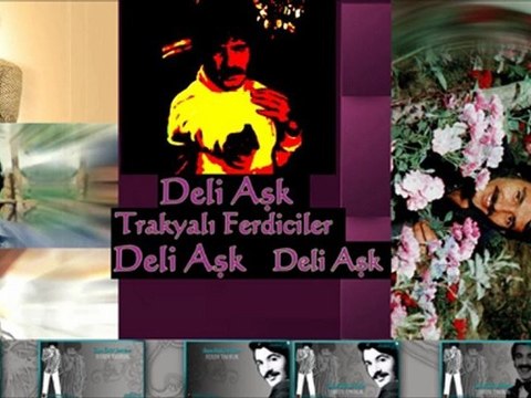 Ferdi Tayfur & Deli Aşk ...