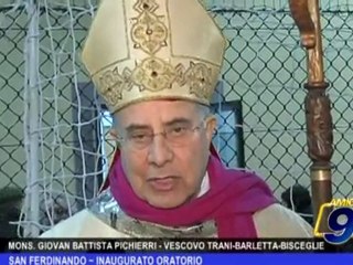 San Ferdinando | Inaugurato oratorio
