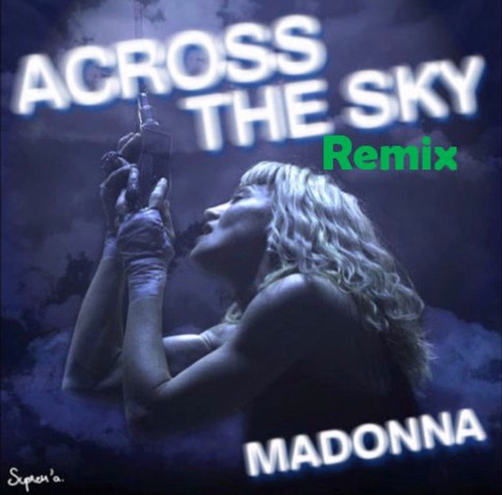 Madonna- Across The Sky (Mirror Remix) feat. justin timberlake