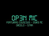 Bilal Benjany - OPEN MIC - le clip feat Stan, Orcelo, Osire MC, Couscous