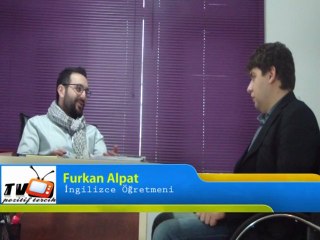 İngilizce Öğretmeni Furkat Alpat ile Hazırlık Sınıflarını Konuştuk