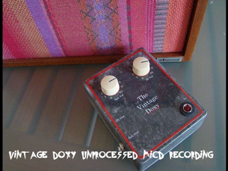 The Vintage Doxy (Deacy style amp)  - Rotwang's Party - Mic'd recording