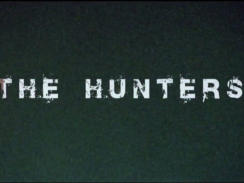 The Hunters trailer
