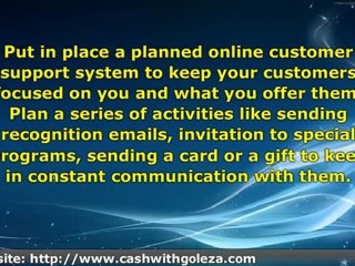 Do You Have An Online Customer Support System To Retain Those Who Keep You In Business?