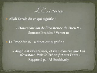 Croyance : Les Attributs de Allâh - L'Existence