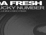 Da Fresh - Lucky Number (Original Mix) [Freshin]
