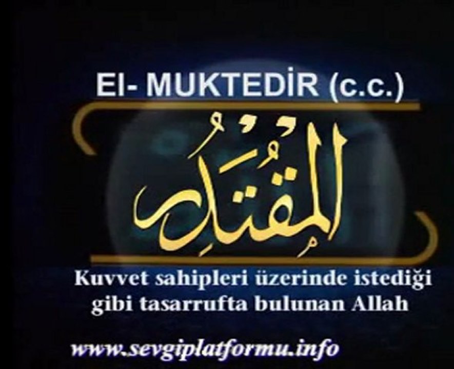 Muastafa Özcan Güneşdoğdu'un dilinden Esma-ül Husna
