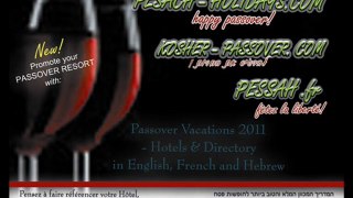 PASSOVER holidays PASSOVER 2013 VACATIONS PESSACH HOTELS PASSOVER RESORTS