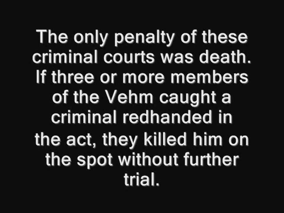 The Vehmic Courts - A System That Worked