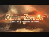 Actu SWTOR n°1 : L'actu en 5 minutes de vidéo