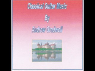 Classical Guitar Music By Andrew Gradwell