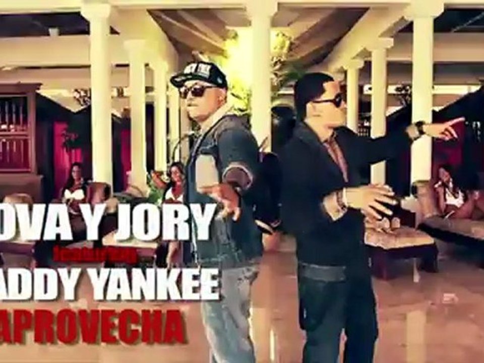 Daddy Yankee ft Nova Y Jory - Aprovecha (Official Video Preview)