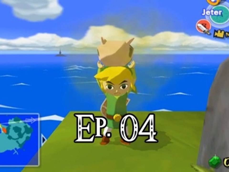 [WT] TLOZ The Wind Waker #4 - Tout ça pour une voile.. (GC)