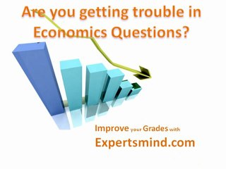 Economics Assignment Help, Expertsmind.com