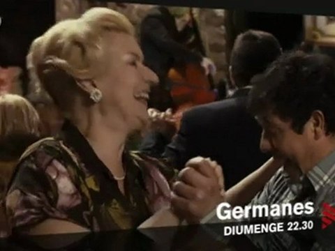 TV3 - Diumenge, 22.30, a TV3 - TV3 estrena Germanes