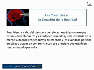 Las Creencias y la Creacion de la Realidad