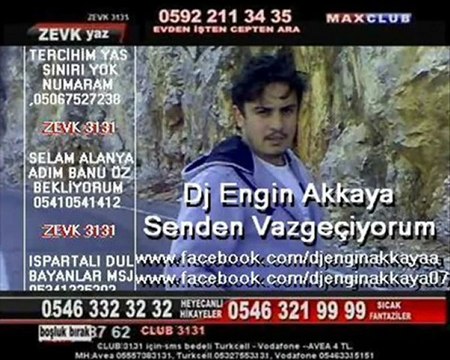 Dj Engin Akkaya - Senden Vazgeçiyorum (Max Club Tv'den)
