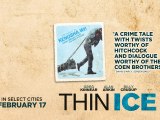 Thin Ice - Official Trailer / Bande-Annonce [VO|HD]