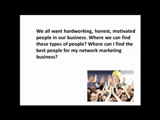 How to Find Quality People for Network Marketing
