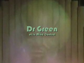 Dr. GREEN Père du Mk-Ultra (+ Star Trek)