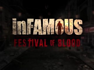 inFAMOUS : Festival of Blood - UGC Highlights [HD]