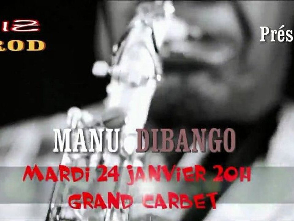 Manu Dibango en concert mardi 24 janvier 2012 au Grand Carbet/TROPIKPROD REALISATION
